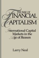 The Rise of Financial Capitalism: International Capital Markets in the Age of Reason