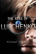 The Rise of Lubchenko - Simmons, Michael