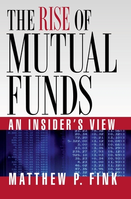 The Rise of Mutual Funds - Fink