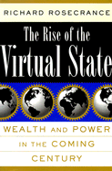 The Rise of the Virtual State