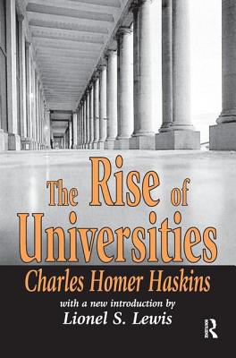 The Rise of Universities - Haskins, Charles Homer