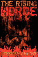 The Rising Horde: Volume One