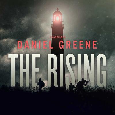 The Rising Lib/E - Greene, Daniel, and Szarabajka, Keith (Read by)