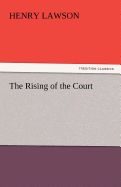 The Rising of the Court