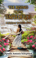 The Rising of the Temple of God: A Journey Towards 2020