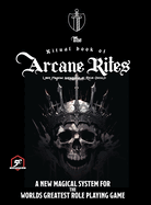 The Ritual Book of Arcane Rites: Liber Magicae Arcanorum et Ritus Occulti