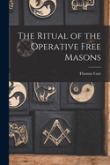 The Ritual of the Operative Free Masons
