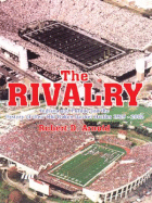 The Rivalry: Indiana and Purdue and the History of Their Old Oaken Bucket Battles, 1925-2002 - Arnold, Robert D