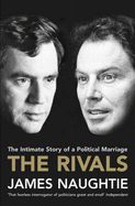 The Rivals: The Intimate Story of a Political Marriage