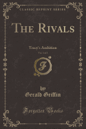 The Rivals, Vol. 3 of 3: Tracy's Ambition (Classic Reprint)