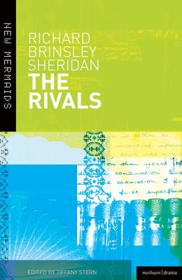 The Rivals - Sheridan, Richard Brinsley, and Stern, Tiffany