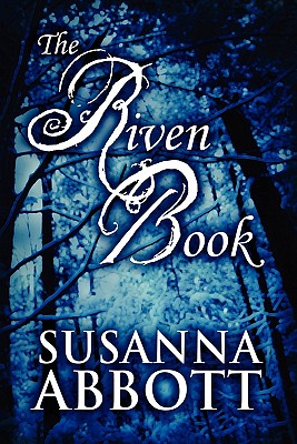 The Riven Book - Abbott, Susanna