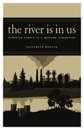 The River Is in Us: Fighting Toxics in a Mohawk Community