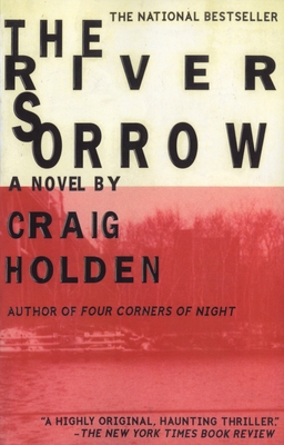 The River Sorrow - Holden, Craig