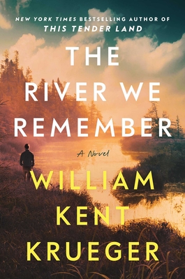 The River We Remember - Krueger, William Kent