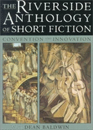 The Riverside Anthology of Short Fiction: Convention and Innovation