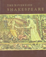 The Riverside Shakespeare - Shakespeare, William, and Evans, G. Blakemore (Volume editor), and Levin, Harry (Editor)