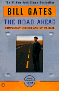 The Road Ahead: Completely Revised and Up-To-Date