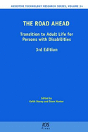 The Road Ahead: Transition to Adult Life for Persons with Disabilities - Storey, K