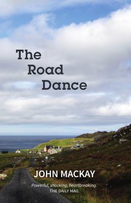 The Road Dance - MacKay, John