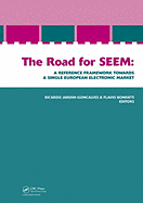 The Road for SEEM:: A Reference Framework Towards a Single Europe an Electronic Market