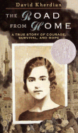 The Road from Home: The Story of an Armenian Girl - Kherdian, David