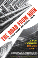 The Road from Ruin: A New Capitalism for a Big Society