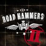 The Road Hammers II