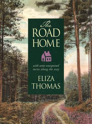 The Road Home - Thomas, Eliza