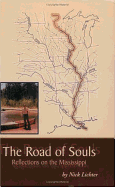 The Road of Souls: Reflections on the Mississippi - Lichter, Nick