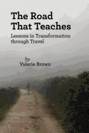 The Road That Teaches
