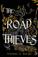 The Road Thieves