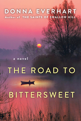 The Road to Bittersweet - Everhart, Donna