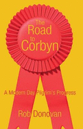 The Road to Corbyn: A Modern Day Pilgrim's Progress