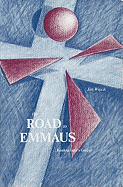 The Road to Emmaus: Reading Luke's Gospel