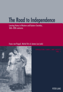 The Road to Independence: Leaving Home in Western and Eastern Societies, 16th-20th Centuries