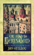 The road to Jerusalem - Guillou, Jan