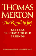 The Road to Joy: Letters to New and Old Friends