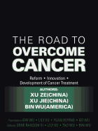 The Road to Overcome Cancer