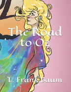 The Road to Oz: Illustrated