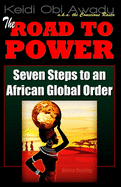 The Road to Power: Seven Steps to an African Global Order