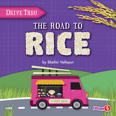 The Road to Rice - Vallepur, Shalini
