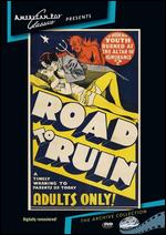 The Road to Ruin - Dorothy Reid; Melville Shyer