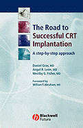 The Road to Successful CRT Implantation: A Step-by-Step Approach