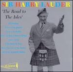 The Road to the Isles - Sir Harry Lauder