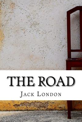 The Road - Jack London