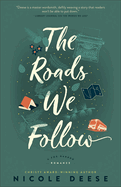 The Roads We Follow
