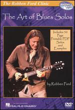 The Robben Ford Clinic: The Art of Blues Solos - 