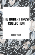 The Robert Frost Collection