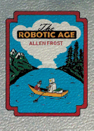 The Robotic Age